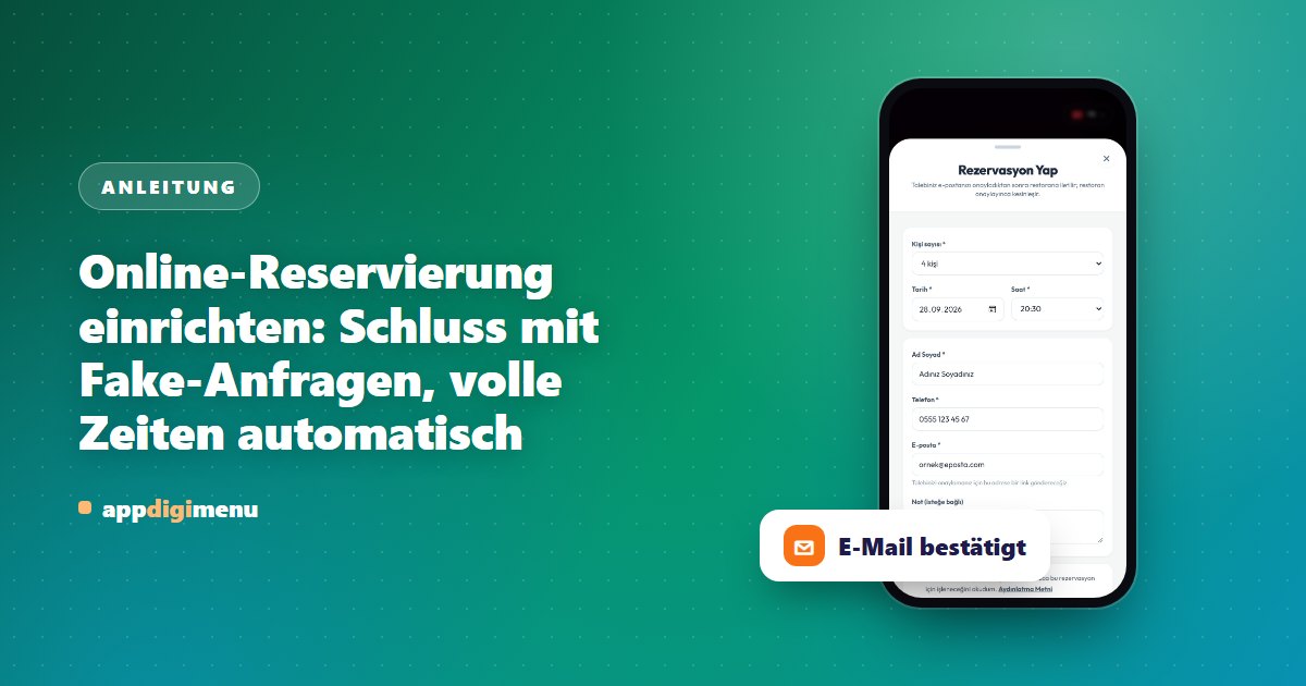 Online-Reservierung einrichten: Schluss mit Fake-Anfragen, volle Zeiten automatisch